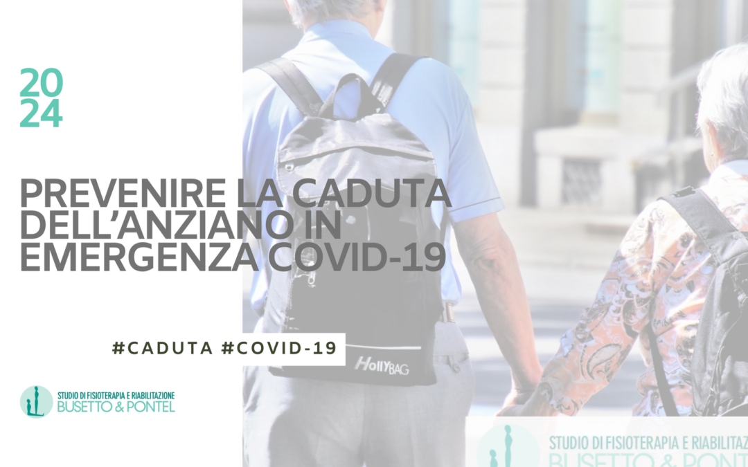 Prevenire la caduta dell’anziano in emergenza Covid-19