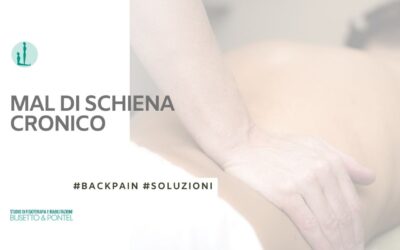 Mal di schiena cronico (back pain): cosa fare se il mal di schiena non passa.