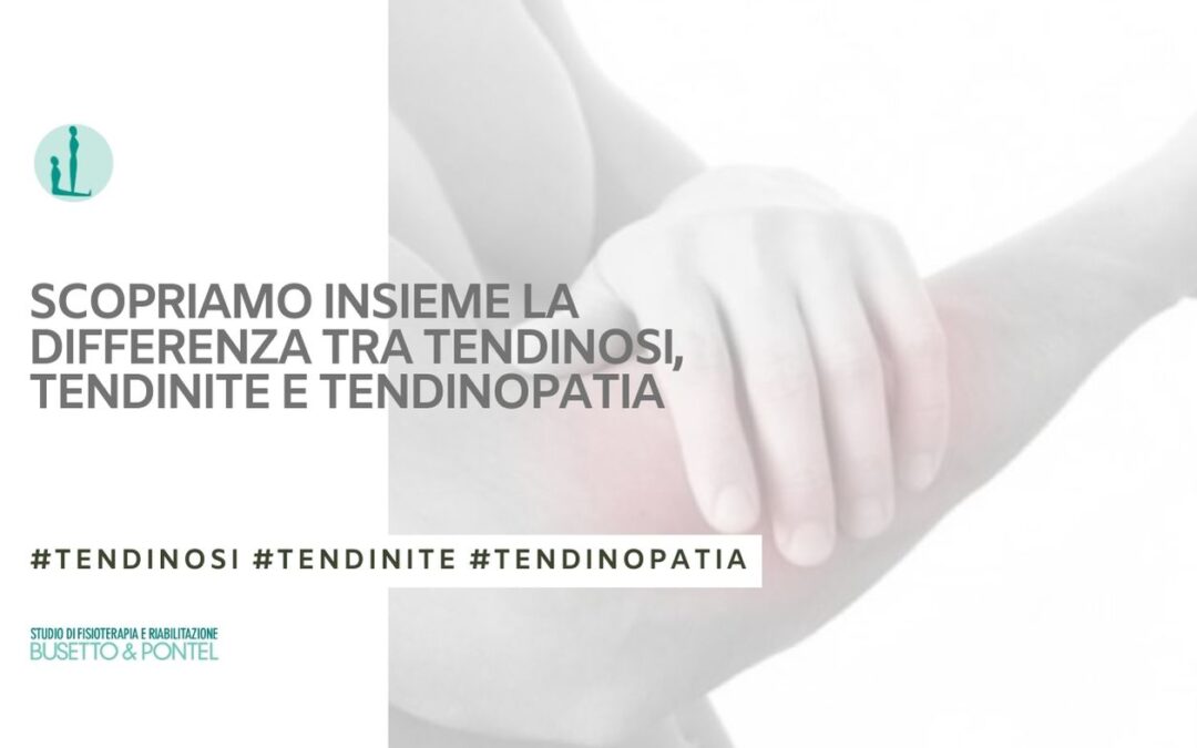 TENDINOSI, TENDINITE E TENDINOPATIA