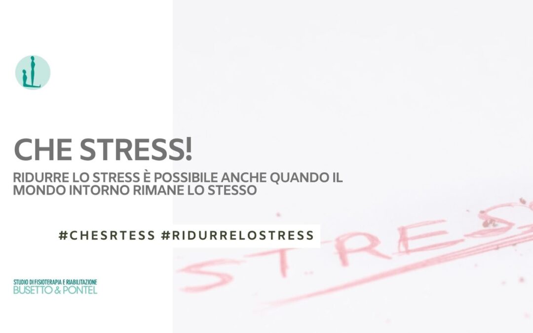 RIDURRE LO STRESS